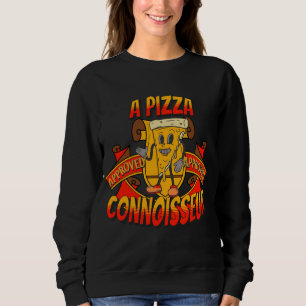 Sweatshirt Approuvé, A Pizza Connoisseur, Élégant cadeau cool