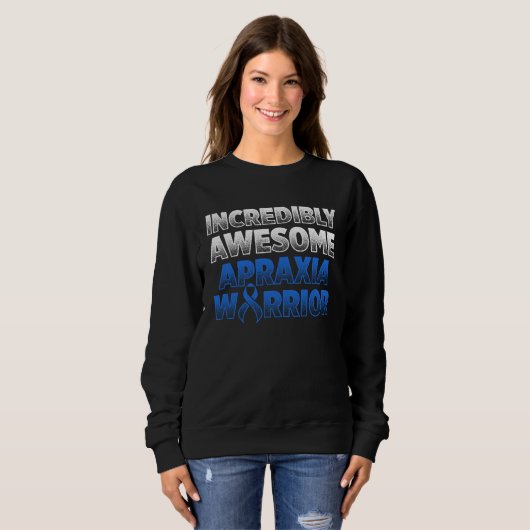 Sweatshirt Apraxia Awareness Survivor Awesome Warrior (Devant entier)