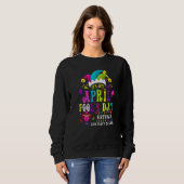 Sweatshirt April Fool's Day C'est My April Fool's Day Anniver (Devant entier)