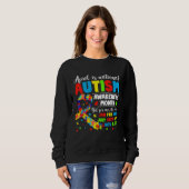 Sweatshirt April is National Autism Awareness Month  Autism A (Devant entier)