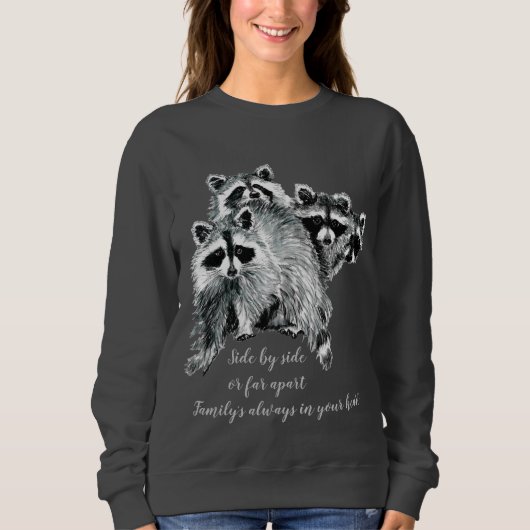 Sweatshirt Aquarelle Raccoon Famille Inspiration Citation (Devant)