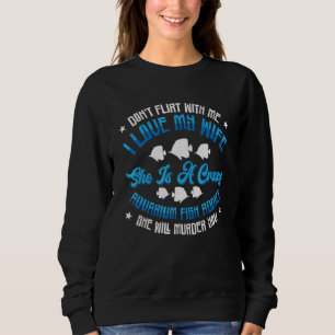 Sweatshirt Aquarium Keeper Poisson Aquarium Propriétaire Aqua