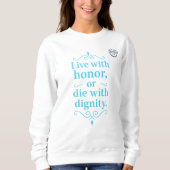 Sweatshirt Arabe Sagesse-Vivre avec honneur ou mourir diginty (Devant)
