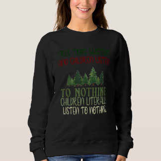 Sweatshirt Arbre Tops Gécoute Et Les Enfants N'Écoutent Rien 