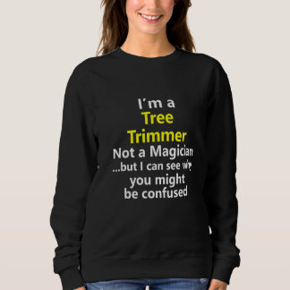 Sweatshirt Arbre Trimmer Cutter Emploi Carrière Landscaper Oc