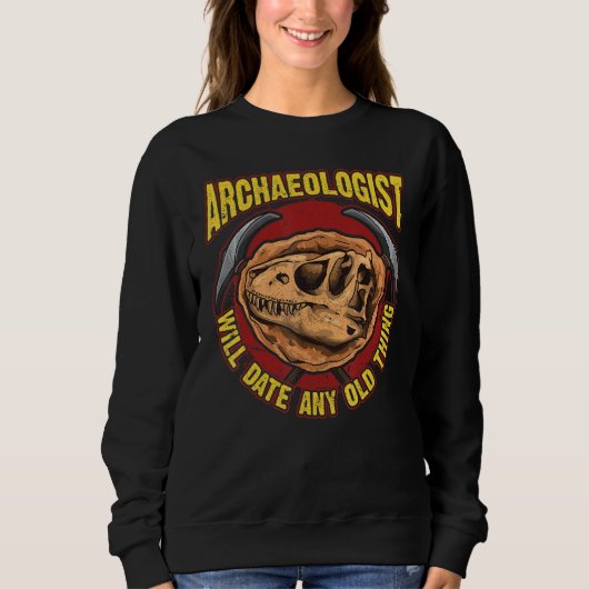Sweatshirt Archéologie Inspiré Archéologue Fossil Connexe (Devant)