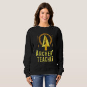 Sweatshirt Archery Teacher  Bow Arrow Club Competition Archer (Devant entier)