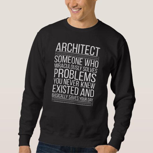 Sweatshirt Architect résout les problèmes Architecture Archit (Devant)