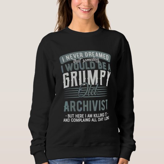 Sweatshirt Archiviste Grincheux Et Vieux (Devant)