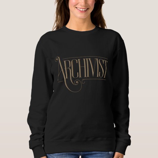 Sweatshirt Archiviste - Typographie Vintage et élégante (Devant)