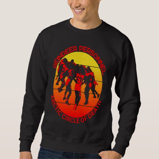 Sweatshirt Arctic Circle of Death Snow Globe Left Reindeer Pe (Devant)