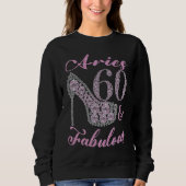 Sweatshirt Aries 60 & Fabulously Sparkly High Heels 60th Happ (Devant)