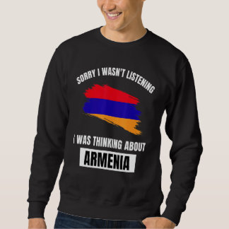 Sweatshirt Arménie Love Désolé de ne pas avoir écouté la pens