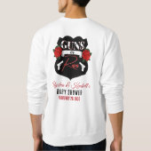 Sweatshirt Armes à feu ou Roses Baby shower de révélation de (Dos)