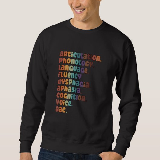 Sweatshirt Articulation Phonology Language SLP Speech Therapi (Devant)