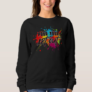 Sweatshirt Artiste de coulée de peinture acrylique Peintre fl