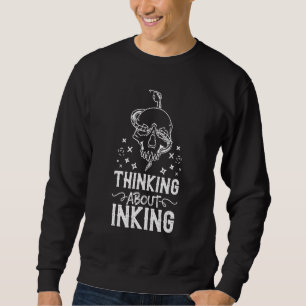 Sweatshirt Artiste de tatouage pensant à l'encrage 2