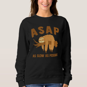 Sweatshirt ASAP Le Plus Lent Possible Slots