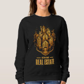 Sweatshirt Ask Me About Real Estate 2 (Devant)