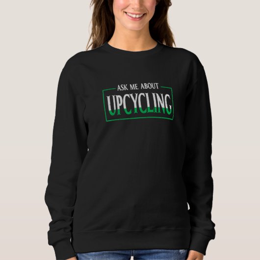 Sweatshirt ask me about upcycling Premium (Devant)