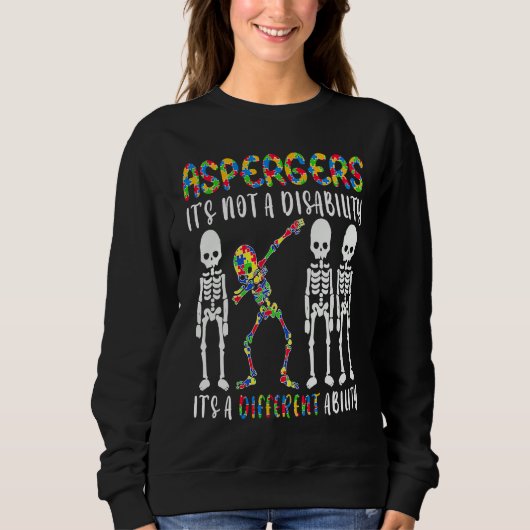 Sweatshirt Aspergers is not a disability it's a different abi (Devant)