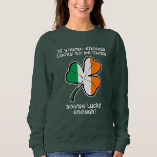 Sweatshirt Assez chanceux pour être Irlandais