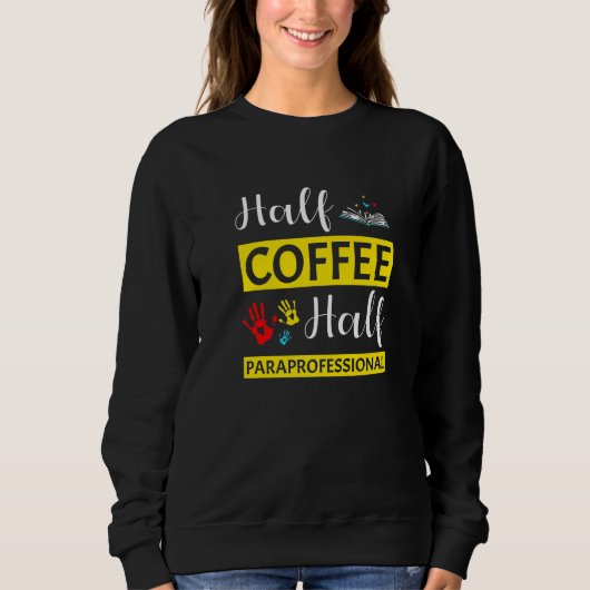 Sweatshirt Assistant d'enseignant auxiliaire parapro Paraprof (Devant)
