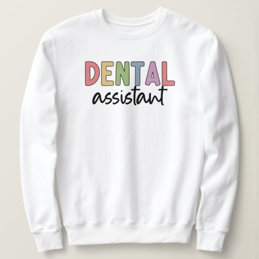 Sweatshirt Assistant dentaire | Cadeaux pour dentiste adjoint (Design devant)