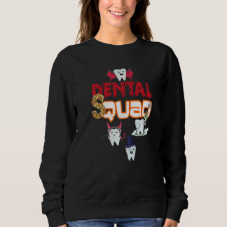 Sweatshirt Assistant Dentaire Équipe De Dentiste Dents Dent H