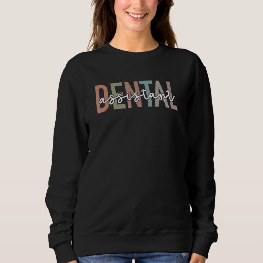 Sweatshirt Assistant dentaire Patient Dentist Assistant (Devant)