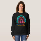 Sweatshirt Assister Clerk Joyeux Dernier Jour School Rainbow  (Devant entier)
