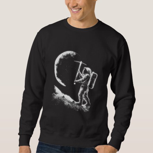Sweatshirt Astronaut mining the moon space lovers galaxy (Devant)