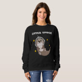 Sweatshirt Astronomie d'Otter Space Astronaut (Devant entier)
