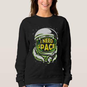 Sweatshirt Astrophysique : j'ai besoin de Geek des sciences s