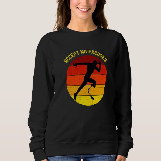 Sweatshirt Athlète amputé sans excuses courir avec prothèse (Devant)
