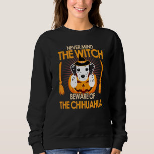 Sweatshirt Attention À La Sorcière Du Chihuahua Hallo