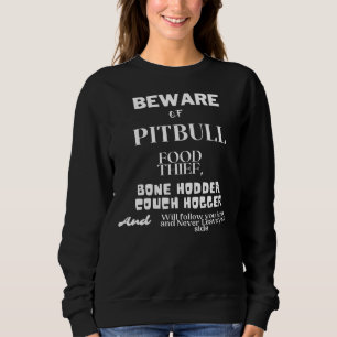 Sweatshirt Attention À Pitbull