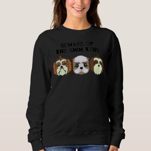 Sweatshirt Attention Au Tzus Chiite (Devant)