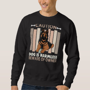 Sweatshirt Attention Chien Est Sans Dommage Méfiez-Vous Du Pr