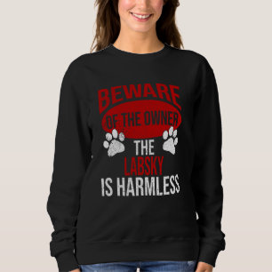 Sweatshirt Attention - Chien Papa Chien Maman Labsky Chien Pr