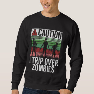 Sweatshirt Attention Je Voyage Au-Dessus De Zombies