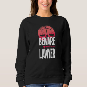 Sweatshirt Attention Mon Fils Est Avocat Avocat Avocat Avocat