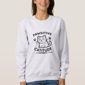 Sweatshirt Attitude Féline Positive – Chat Drôle Pun Minimali (Devant)
