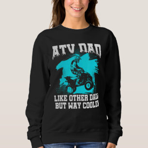 Sweatshirt Atv Papa Papa Papa Atv Papa Comme D'Autres Dads Ma
