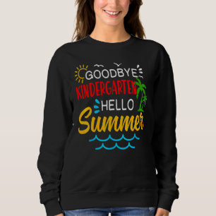 Sweatshirt Au revoir maternelle Bonjour Été Diplômé Apparence