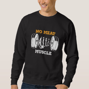 Sweatshirt Aucun museau de viande