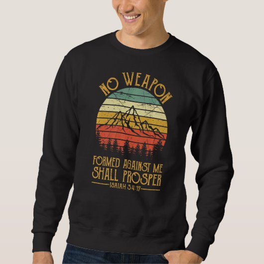 Sweatshirt Aucune Arme Formée Contre Moi Prosper Christi (Devant)