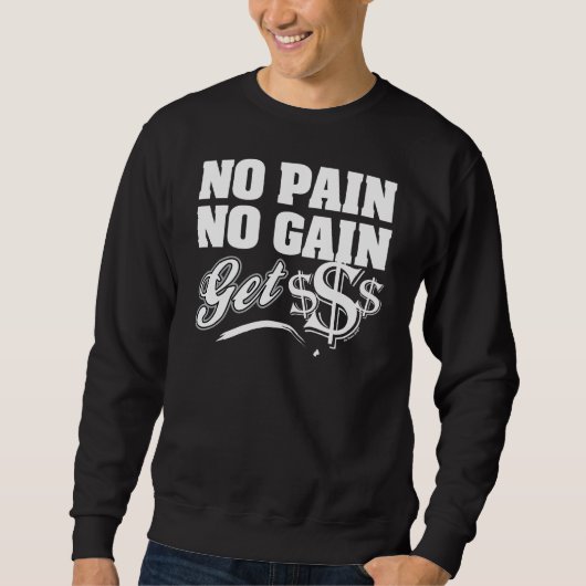 Sweatshirt Aucune douleur aucun gain (Devant)