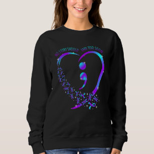 Sweatshirt Aucune histoire ne devrait se terminer par un suic