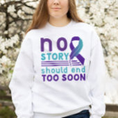Sweatshirt Aucune histoire ne devrait se terminer trop tôt
